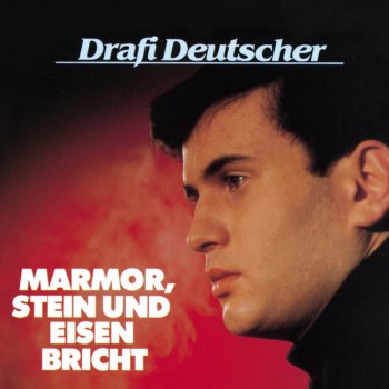 Drafi Deutscher Marble, Breaks and Iron Bends (Marmor, Stein und Eisen bricht)