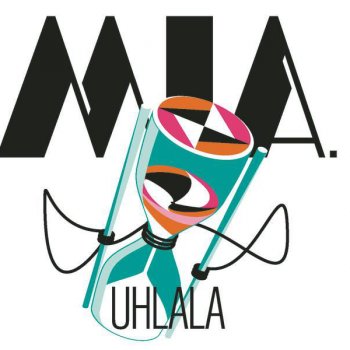 MIA. Uhlala (Damit du fühlst)