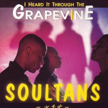 Soultans I Heard It Through the Grapevine (Extended Mix)