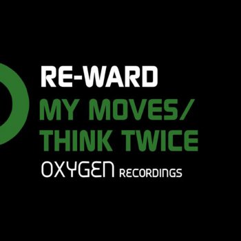 Исполнитель Re-Ward, альбом My Moves / Think Twice