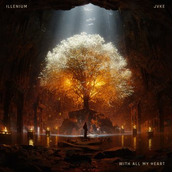 ILLENIUM feat. JVKE With All My Heart