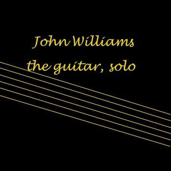 John Williams Variations On a Catalan Folk Song Opus 25