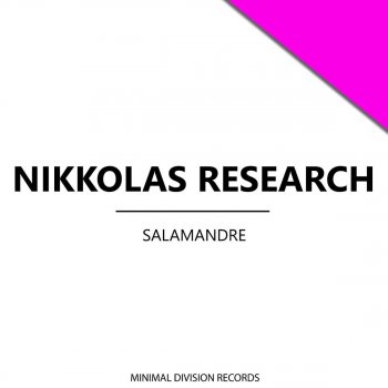 Исполнитель Nikkolas Research, альбом Salamandre