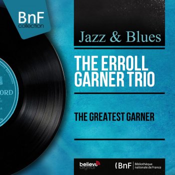 Erroll Garner Trio Blue and Sentimental