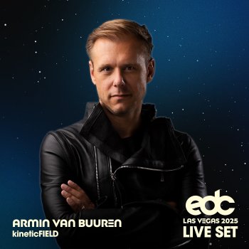 Исполнитель Armin van Buuren, альбом Armin van Buuren at EDC Las Vegas 2025: Kinetic Field Stage (DJ Mix)