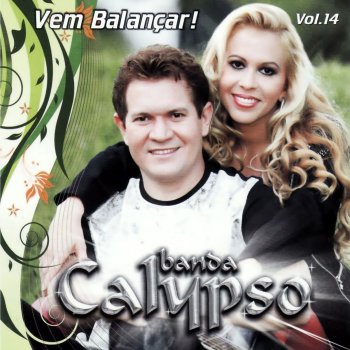 Banda Calypso Você Não Merece