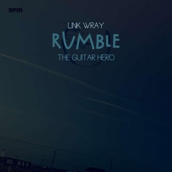 Link Wray Rumble