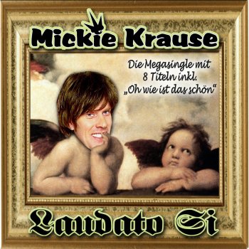 Mickie Krause Laudato Si - Kinder Version