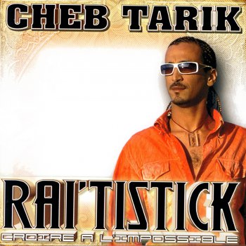 Cheb Tarik Jrahtini Tout Simplement