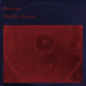 Eluvium drone orchestration