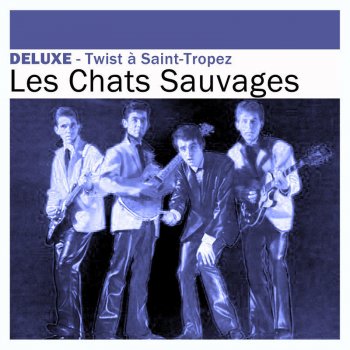 Les Chats Sauvages Viens danser le twist (Let’s Twist Again)