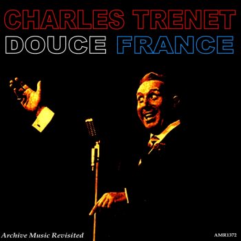 Charles Trenet Mes jeunes anées