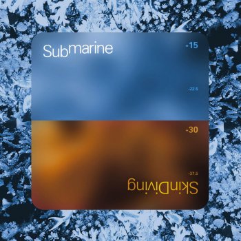 Submarine Blow Me Away