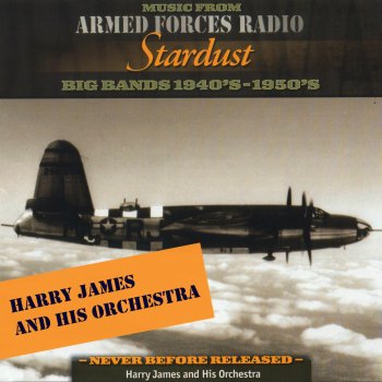 Harry James I'll Never Be Free