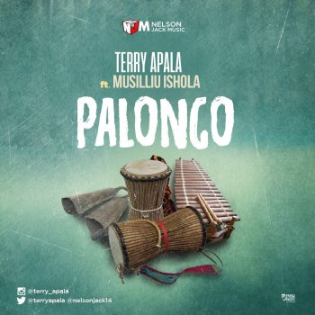 Terry Apala feat. Musilliu Ishola Palongo