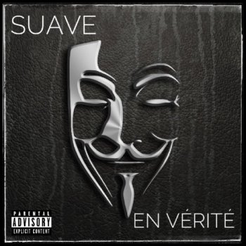 Suave En vérité
