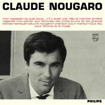 Claude Nougaro Parler Aux Femmes