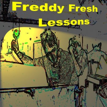 Freddy Fresh Pendulem