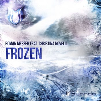 Roman Messer feat. Christina Novelli Frozen - Radio Edit