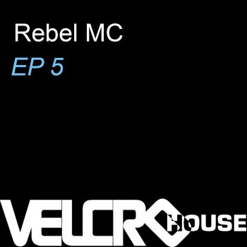 Rebel MC Rebel Music (Rebel-ism Mix)