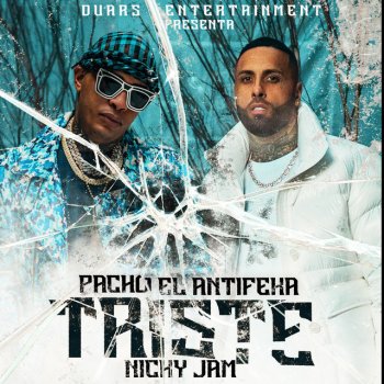 Pacho El Antifeka feat. Nicky Jam Triste