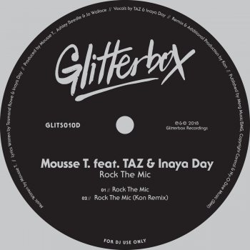 Mousse T. feat. Taz & Inaya Day Rock the Mic (feat. TAZ & Inaya Day) [Kon Remix]