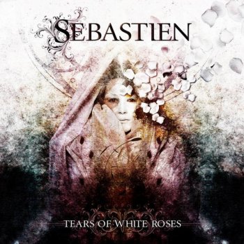 Sébastien Tears of White Roses