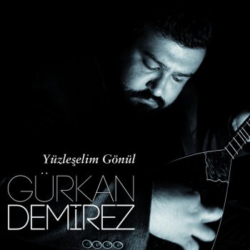 Gürkan Demirez Bir Dervişe Sordum