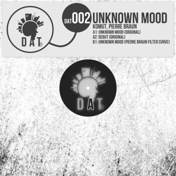 Komut feat. Pierre Braun Unknown Mood - Pierre Braun Filter Curve Remix