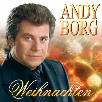 Andy Borg Wenn heut’ bloß nicht Weihnacht wär’