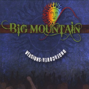 Big Mountain A Place In The Sun - Feat. Fiji