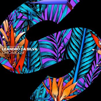 Leandro Da Silva Chicaboom (Extended Mix)