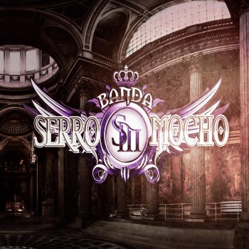 Banda Serro Mocho Libre Como el Viento