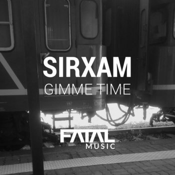 Исполнитель Sirxam, альбом Gimme Time