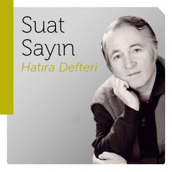 Suat Sayın Ara Beni Ara Sıra