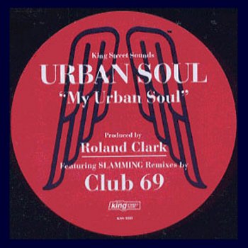 Urban Soul My Urban Soul (Club 69 Urban Mix)
