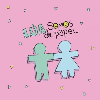 Lua Somos de Papel