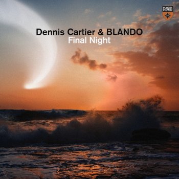 Dennis Cartier feat. BLANDO Final Night