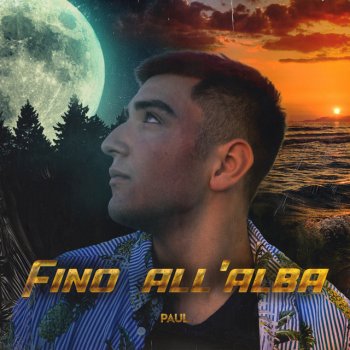 Paul Fino all'alba
