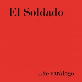 El Soldado El Duro