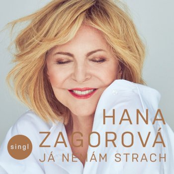 Hana Zagorová Já Nemám Strach