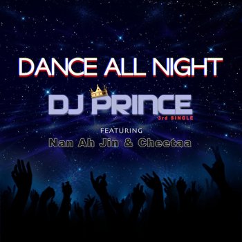 DJ Prince Dance All Night - Ferry Remix