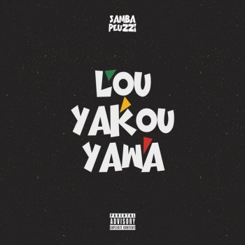 Samba Peuzzi Lou Yakou Yawa