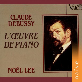 Исполнитель Noël Lee, альбом Debussy: L'œuvre pour piano
