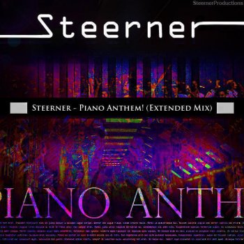 Steerner Piano Anthem! (Extended Mix)