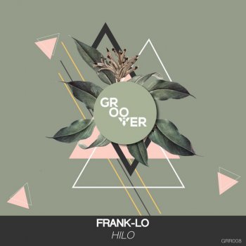Frank-lo Hilo - Original Mix