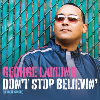 George Lamond Don't Stop Believin' (Radio Edit)