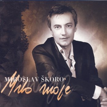 Miroslav Škoro Laku noć ljubavi