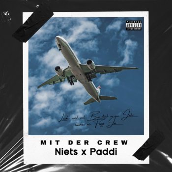 Niets feat. Paddi Mit der Crew