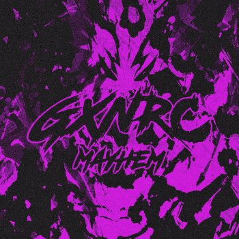 GXNRC MAYHEM - Slowed + Reverb